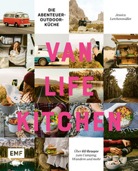 Vorderes Coverbild Van Life Kitchen – Die Abenteuer-Outdoor-Küche
