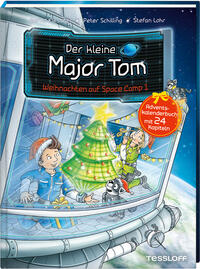 Vorderes Coverbild Der kleine Major Tom. Adventskalenderbuch. Weihnachten auf Space Camp 1.