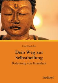 Vorderes Coverbild Dein Weg zur Selbstheilung