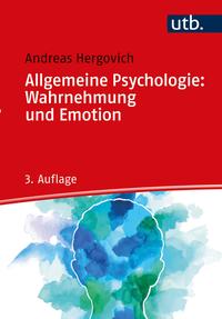 Vorderes Coverbild Allgemeine Psychologie: Wahrnehmung und Emotion