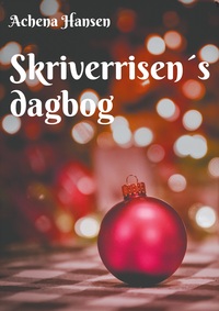 Vorderes Coverbild Skriverrisen´s dagbog