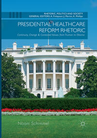 Vorderes Coverbild Presidential Healthcare Reform Rhetoric