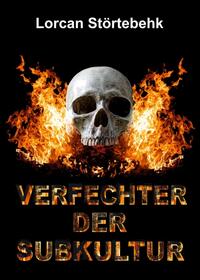Vorderes Coverbild Verfechter der Subkultur
