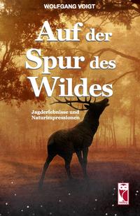Vorderes Coverbild Auf der Spur des Wildes
