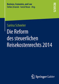 Vorderes Coverbild Die Reform des steuerlichen Reisekostenrechts 2014