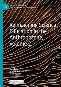 Vorderes Coverbild Reimagining Science Education in the Anthropocene, Volume 2