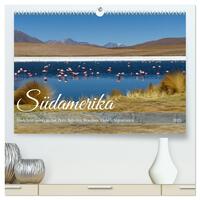 Vorderes Coverbild Entdecke Südamerika: Monat für Monat (hochwertiger Premium Wandkalender 2025 DIN A2 quer), Kunstdruck in Hochglanz
