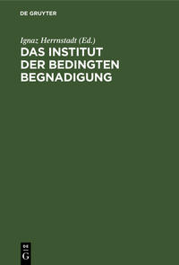 Vorderes Coverbild Das Institut der bedingten Begnadigung