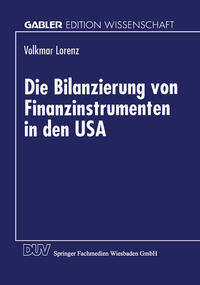 Vorderes Coverbild Die Bilanzierung von Finanzinstrumenten in den USA