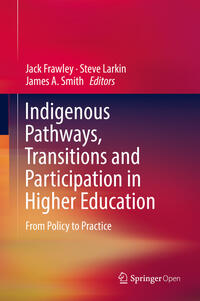 Vorderes Coverbild Indigenous Pathways, Transitions and Participation in Higher Education