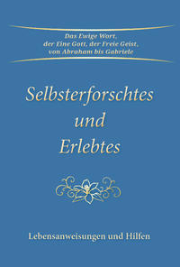 Vorderes Coverbild Selbsterforschtes und Erlebtes