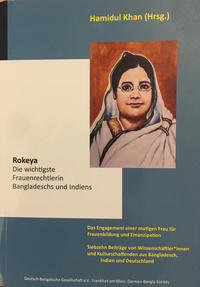 Vorderes Coverbild Rokeya.Die wichtigste Frauenrechtlerin Bangladeschs und Indiens.