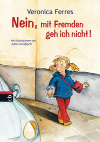 Vorderes Coverbild Nein, mit Fremden geh ich nicht!