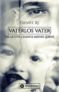 Vorderes Coverbild Vaterlos Vater