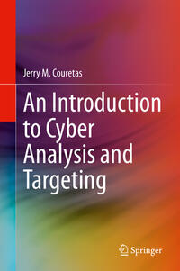 Vorderes Coverbild An Introduction to Cyber Analysis and Targeting