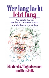 Vorderes Coverbild Wer lang lacht lebt lang