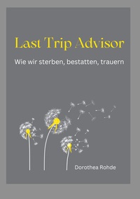 Vorderes Coverbild Last Trip Advisor