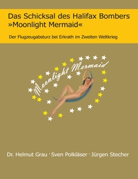 Vorderes Coverbild Das Schicksal des Halifax Bombers »Moonlight Mermaid«