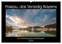Vorderes Coverbild Passau, das Venedig Bayerns (Wandkalender 2025 DIN A2 quer), CALVENDO Monatskalender