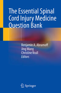 Vorderes Coverbild The Essential Spinal Cord Injury Medicine Question Bank