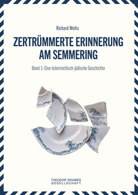 Vorderes Coverbild Zertrümmerte Erinnerung am Semmering. Band 1.