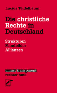 Vorderes Coverbild Die christliche Rechte in Deutschland