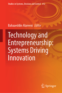 Vorderes Coverbild Technology and Entrepreneurship: Systems Driving Innovation