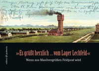 Vorderes Coverbild "Es grüßt herzlich ... vom Lager Lechfeld"