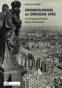 Vorderes Coverbild Erinnerungen an Dresden 1945 mit Kriegserlebnissen davor und danach