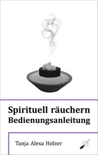 Vorderes Coverbild Spirituell räuchern