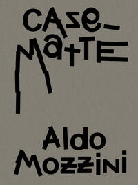 Vorderes Coverbild Aldo Mozzini. Casematte