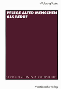 Vorderes Coverbild Pflege alter Menschen als Beruf