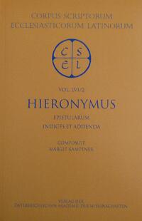Vorderes Coverbild Sancti Eusebii Hieronymi epistulae, sect. I, pars IV: Epistularum Indices et addenda