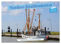Vorderes Coverbild Nordsee-Krabbenkutter (Wandkalender 2025 DIN A4 quer), CALVENDO Monatskalender
