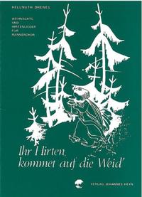 Vorderes Coverbild Ihr Hirten, kommet auf die Weid'