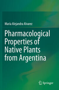 Vorderes Coverbild Pharmacological Properties of Native Plants from Argentina