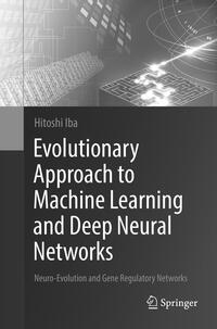 Vorderes Coverbild Evolutionary Approach to Machine Learning and Deep Neural Networks