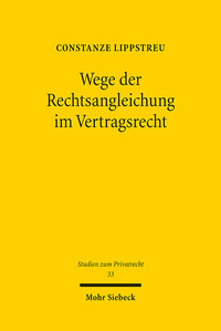 Vorderes Coverbild Wege der Rechtsangleichung im Vertragsrecht