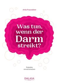 Vorderes Coverbild Was tun, wenn der Darm streikt