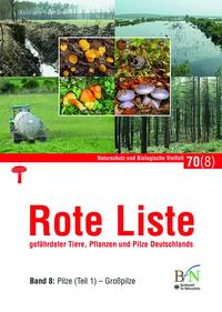 Vorderes Coverbild Rote Liste gefährdeter Tiere, Pflanzen und Pilze Deutschlands - Bd 8: Pilze (Teil 1)-Großpilze