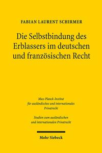Vorderes Coverbild Die Selbstbindung des Erblassers im deutschen und französischen Recht