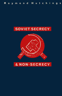 Vorderes Coverbild Soviet Secrecy and Non-Secrecy