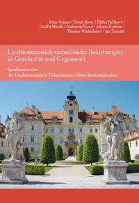 Vorderes Coverbild Liechtensteinisch-tschechische Beziehungen in Geschichte und Gegenwart