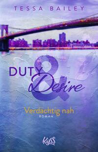 Vorderes Coverbild Duty & Desire – Verdächtig nah