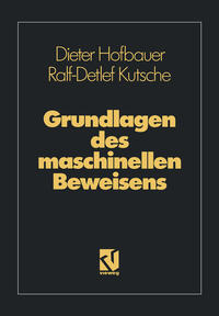 Vorderes Coverbild Grundlagen des maschinellen Beweisens