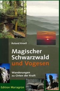 Vorderes Coverbild Magischer Schwarzwald und Vogesen