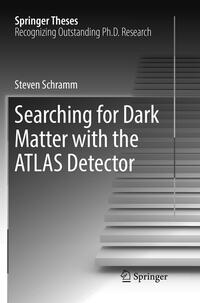 Vorderes Coverbild Searching for Dark Matter with the ATLAS Detector