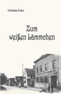 Vorderes Coverbild Zum weißen Lämmchen