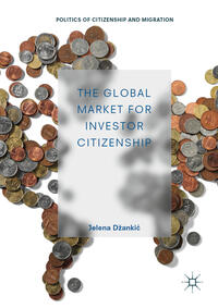 Vorderes Coverbild The Global Market for Investor Citizenship