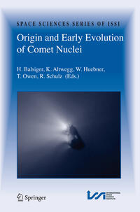Vorderes Coverbild Origin and Early Evolution of Comet Nuclei